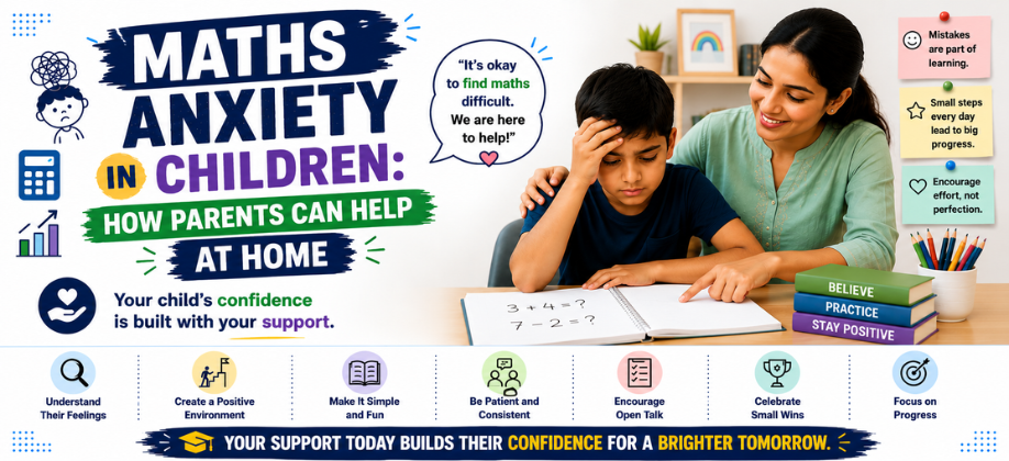 Maths Anxiety in Children: How Parents Can Help at Home