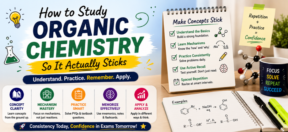 How to Study Organic Chemistry So It Actually Sticks